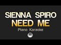 SIENNA SPIRO NEED ME Karaoke