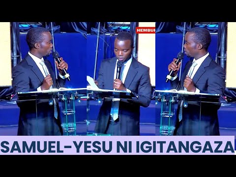 EV SAMUEL/YESU NI IGITANGAZA