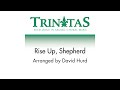 Rise Up, Shepherd [Official Sheet Music]