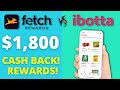 Fetch vs Ibotta: Which is the BEST Cash Back Reward App?