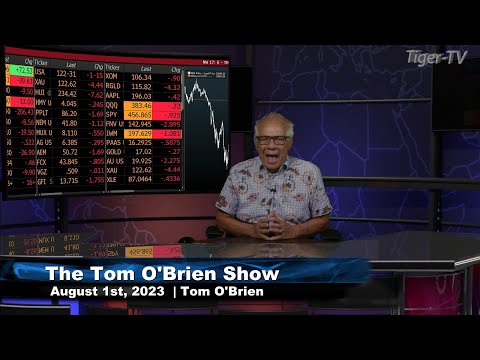 August 1st, Tom O'Brien Show on TFNN - 2023