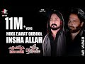 Nadeem Sarwar Irfan Haider Hogi Ziarat Qubool Insha Allah Exclusive Noha Muharram 1440