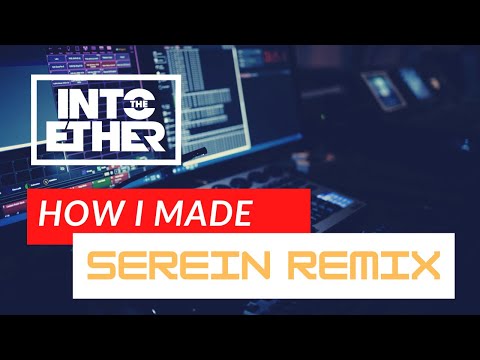 How I made Jope - Serein (Into The Ether Sunset Remix) [Track Breakdown]