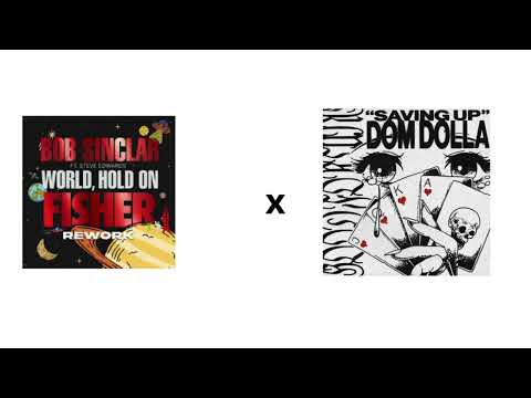 EneEse - Saving Up x World Hold On (Fisher Rework)