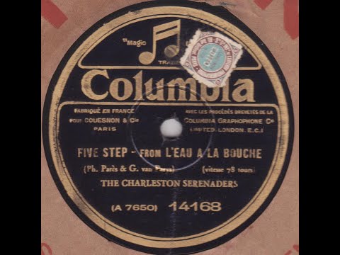 The Charleston Serenaders   " Five Step "  1928