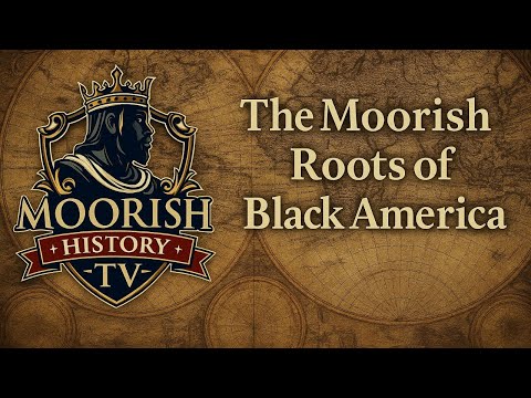 "Moorish Roots of Black America Episode 1"