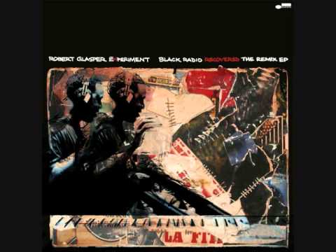 Robert Glasper - Black Radio ft. yasiin bey (Pete Rock Remix) Black Radio Recovered - The Remix EP