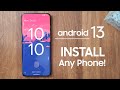 Google Android 13 How To INSTALL It On Any Smartphone