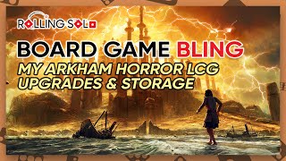 Board Game Bling | My Arkham Horror: The Card Game Upgrades & Storage