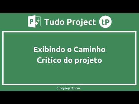 Exibindo Caminho Crítico do Projeto | Microsoft Project 2016