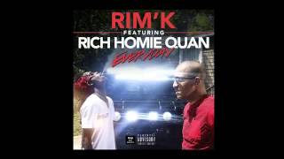 Rim&#39;k ft Rich Homie Quan - Everyday