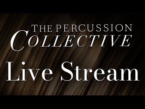 The Percussion Collective Live Stream - April 4, 2020
