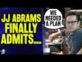 Did JJ Abrams Finally Admit He Messed Up Star Wars?!