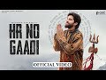 HR NO GAADI Kawad Yatra DJ Song Masoom Sharma New Bhole Baba Song 2024 Haryanvi DJ Song 2024