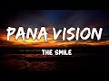 Pana vision Lyrics by The Smile