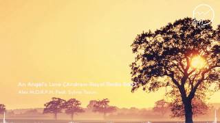 Alex M.O.R.P.H. Feat. Sylvia Tosun - An Angel's Love (Andrew Rayel Aether Radio Edit)