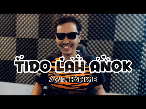 Tido Lah Anok - (Cover) Amir Hakimie