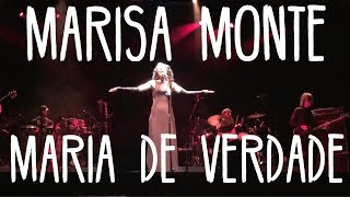 Maria de Verdade - Show da Marisa Monte em Foz do Iguaçu