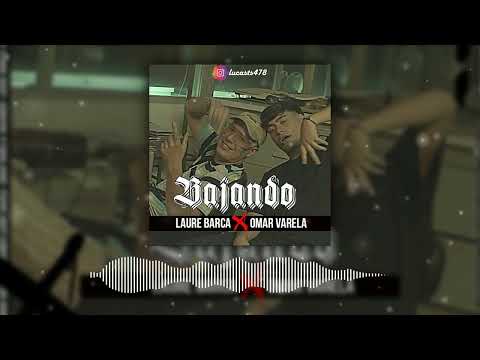 BAJANDORKT REMIX - LAURE BARCA X OMAR VARELA - EL LUCAS DJ