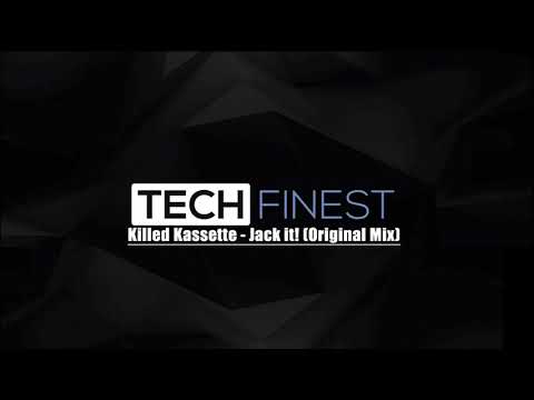 Killed Kassette - Jack it!  (Original Mix)