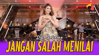 Download lagu JANGAN SALAH MENILAI - DIKE SABRINA | KOPLO TEMBANG KENANGAN | VIRAL TIK TOK mp3