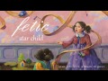 Fetic Star Child Album Preview