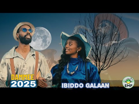 IBIDDO GALAAN | DAMMEE | NEW OROMO MUSIC 2025 | OFFICAIL MUSIC