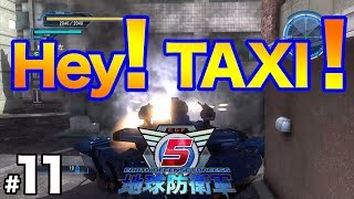 【地球防衛軍5】♯11 Hey!TAXI!「GranPri」のゲーム実況
