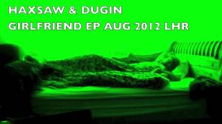 HAXSAW & DUGIN - Debut album 