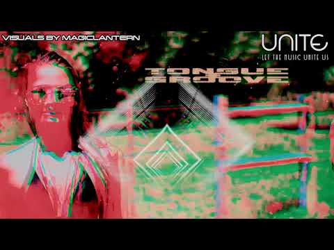TONGUE AND GROOVE (UNITE MIX) (24/04/2020)