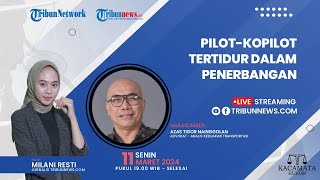 KACAMATA HUKUM: Pilot-Kopilot Tertidur dalam Penerbangan