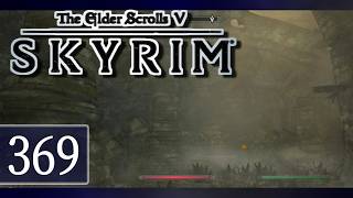 実況 ◇ The Elder Scrolls V: スカイリム ◇ 第369幕