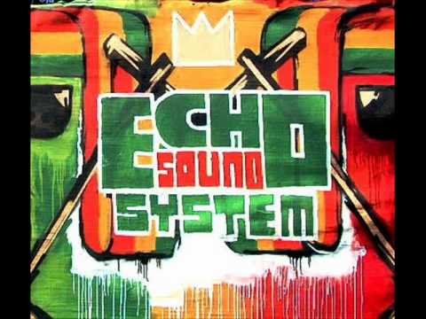 Echo Sound System - O Bom Filho