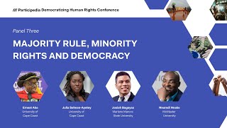 Democratizing Human Rights | Panel 3: Majority Rule, Minority Rights and Democracy