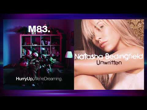 Unwritten x Midnight City (Mashup of M83 and Natasha Bedingfield)