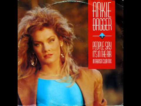 Ankie Bagger ‎-- People Say It's In The Air [Club Mix] (1988)