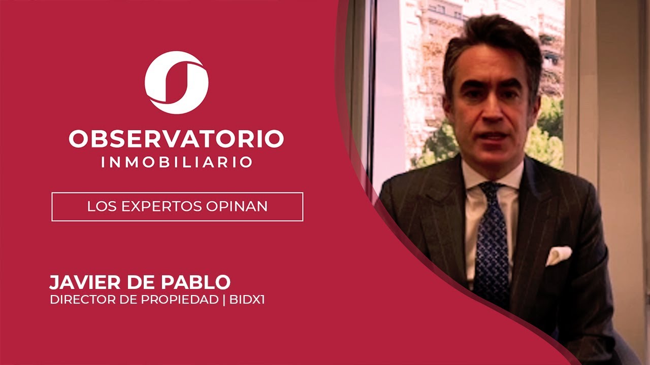LOS EXPERTOS OPINAN: Javier de Pablo, director de Propiedad. BidX1
