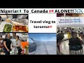 CANADA TRAVEL VLOG I MY FIRST TIME ON AN AIRPLANE ️Moving From Nigeria To Canada ALONE
