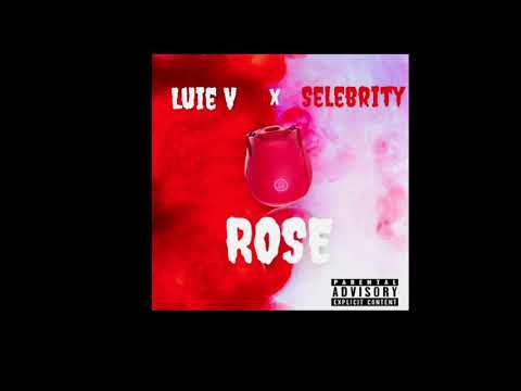 Luie V - Rose ft. Selebrity