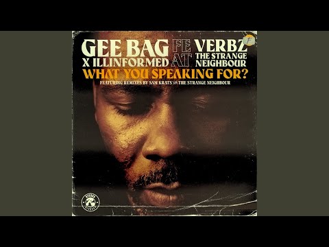 What You Speaking For? (Sam Krats Remix)