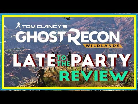 Late to the Party Review - Ghost Recon: Wildlands (Updated Audio) Video