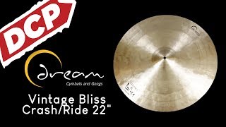 Video thumbnail for Dream Vintage Bliss Crash/Ride Cymbal 22" 2223 grams VBCRRI22 by Drum Center of Portsmouth