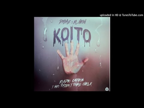 Eladio Carrion, Pablo Chill-E, Neo Pistea - Koito (Prod. By Dayme & El High)