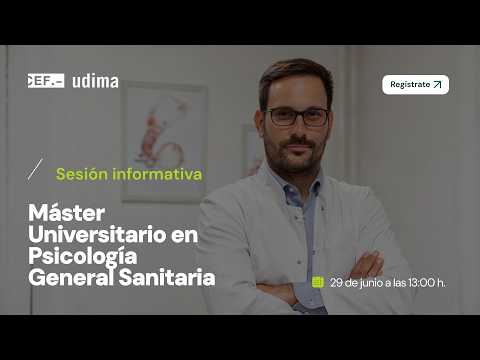 Sesión Informativa del Máster Universitario en Psicología General Sanitaria