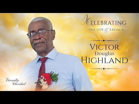 Celebration of Life  -  VICTOR  DOUGLAS  HIGHLAND  JP,