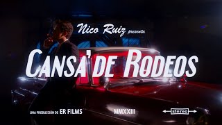 Musik-Video-Miniaturansicht zu Cansa' De Rodeos Songtext von Nico Ruiz