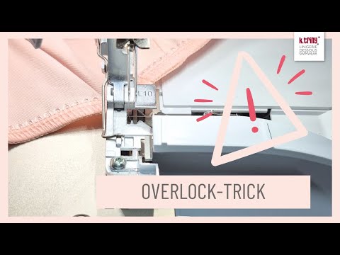 The ultimate overlock trick: "Never sew it out again!"