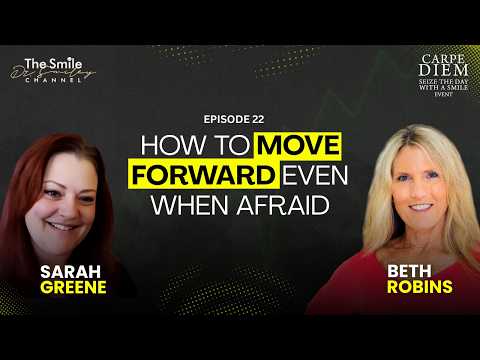 Sarah Greene: How to Move Forward Even When You're Afraid | Carpe Diem | Ep. 22