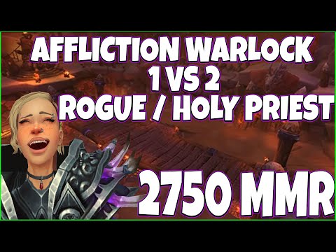 Easy Deathbolt Oneshot 1v2 Affliction Warlock vs Holy Priest & Rogue at 2750 MMR Shadowlands 9.1.5
