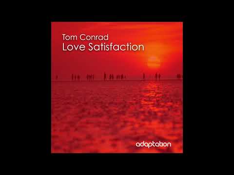 AM118 Tom Conrad - Love Satisfaction
